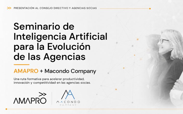 Portada del Seminario de IA para la Evolución de las Agencias, de AMAPRO y Macondo